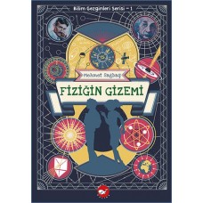 Bilim Gezginleri Serisi-1 Fiziğin Gizemi