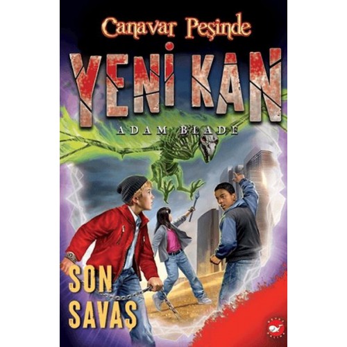 Yeni Kan 4 - Son Savaş - Canavar Peşinde