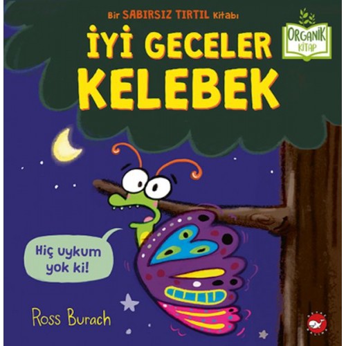 İyi Geceler Kelebek - Organik Kitaplar