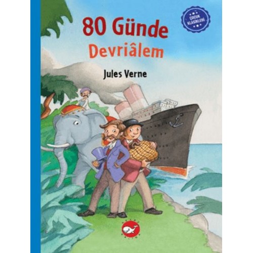 Çocuk Klasikleri: Seksen Günde Devrialem