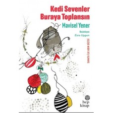 Kedi Sevenler Buraya Toplansın