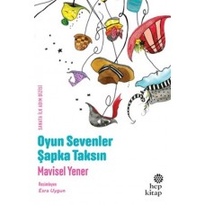 Oyun Sevenler Şapka Taksın