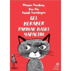 Ben Bir Küçük Sanatçıyım / Gel Beraber Parmak Baskı Yapalım