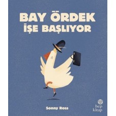 Bay Ördek İşe Başlıyor