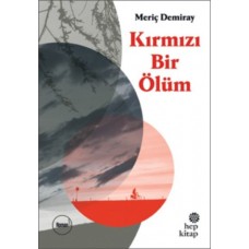 Kırmızı Bir Ölüm