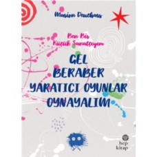 Gel Beraber Yaratıcı Oyunlar Oynayalım