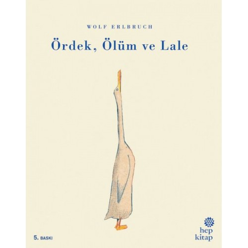 Ördek Ölüm ve Lale