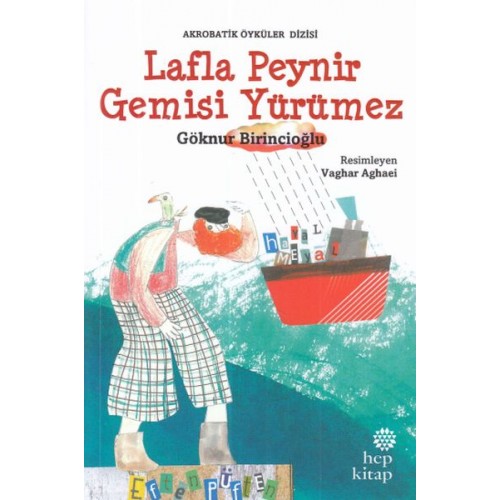 Lafla Peynir Gemisi Yürümez