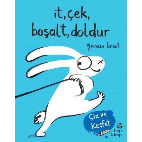 İt Çek Boşalt Doldur - Çiz ve Keşfet