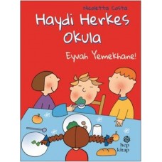 Eyvah Yemekhane! - Haydi Herkes Okula