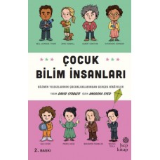 Çocuk Bilim İnsanları - Bilimin Yıldızlarının Çocukluklarından Gerçek Hikayeler