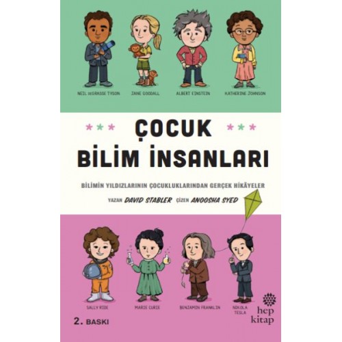 Çocuk Bilim İnsanları - Bilimin Yıldızlarının Çocukluklarından Gerçek Hikayeler