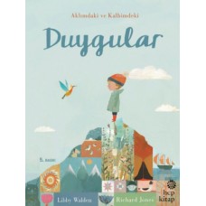 Duygular - Aklımdaki ve Kalbimdeki