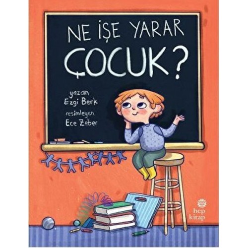 Ne İşe Yarar Çocuk?