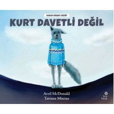 Kurt Davetli Değil