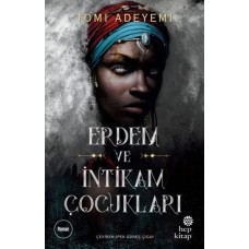 Erdem ve İntikam Çocukları