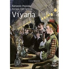 Kahvenin Peşinde Avrupa Cafe’lerinde - Viyana