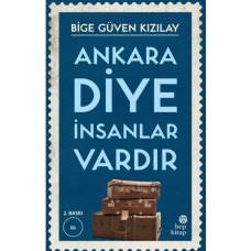 Ankara Diye İnsanlar Vardır