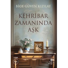 Kehribar Zamanında Aşk