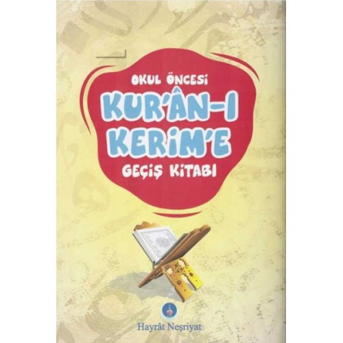 Okul Öncesi Kuran-ı Kerim'e Geçiş Kitabı