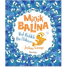 Minik Balina - Bol Balıklı Bir Hikaye