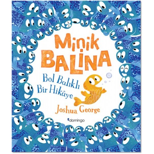 Minik Balina - Bol Balıklı Bir Hikaye