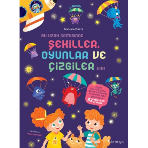 Bu Uzay Gemisinde Şekiller Oyunlar ve Çizgiler Var