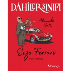 Dahiler Sınıfı - Enzo Ferrari Hızın Efendisi