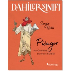 Dahiler Sınıfı - Pisagor ve Dünyanın En Ünlü Teoremi