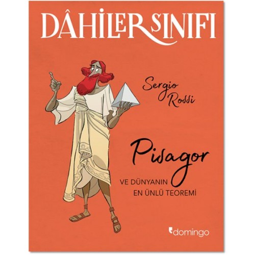 Dahiler Sınıfı - Pisagor ve Dünyanın En Ünlü Teoremi