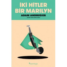 İki Hitler Bir Marilyn