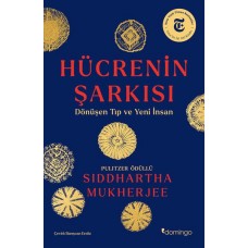 Hücrenin Şarkısı:  Dönüşen Tıp ve Yeni İnsan