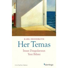 Her Temas İnsan Duygularının Yeni Bilimi