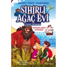 Sihirli Ağaç Evi -Çizgi Roman- 4: Korsanların Hazinesi