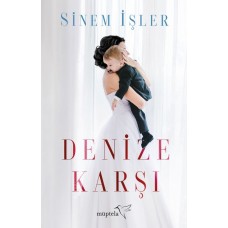 Denize Karşı