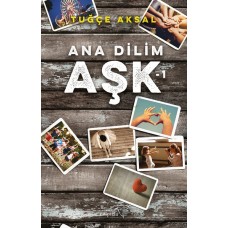 Ana Dilim Aşk - 1