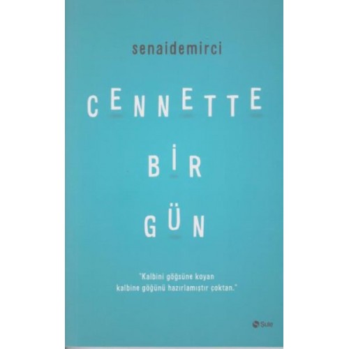 Cennette Bir Gün