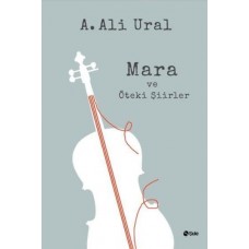 Mara ve Öteki Şiirler (Ciltli)