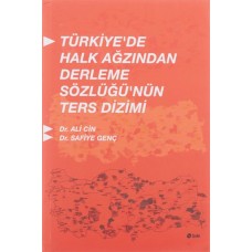 Türkiyede Halk Ağzından Derleme Sözlüğünün Ters Dizimi