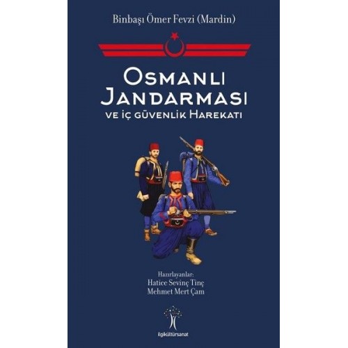 Osmanlı Jandarması ve İç Güvenlik Harekatı