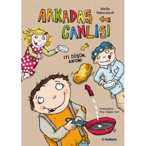 Arkadaş Canlısı - İyi Düşün, Anton!