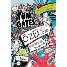 Tom Gates - 06 Özel Mi Özel Sürprizler (sen öyle san!) (Ciltli)