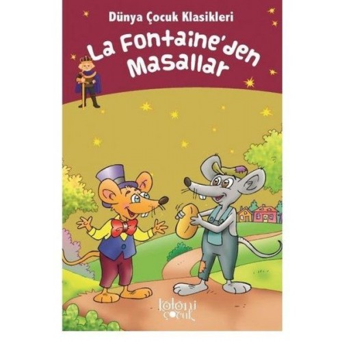 La Fontaineden Masallar - Dünya Çocuk Klasikleri