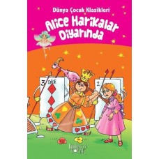 Alice Harikalar Diyarında - Dünya Çocuk Klasikleri