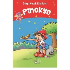 Pinokyo - Dünya Çocuk Klasikleri