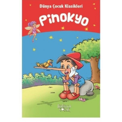 Pinokyo - Dünya Çocuk Klasikleri