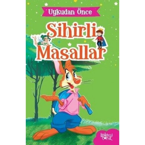 Uykudan Önce Sihirli Masallar Tavşan ve Bıdık