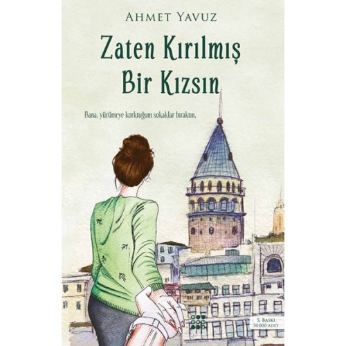 Zaten Kırılmış Bir Kızsın