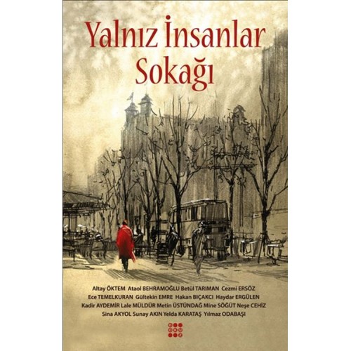 Yalnız İnsanlar Sokağı