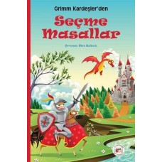 Grimm Kardeşler’den Seçme Masallar